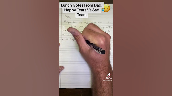 Lunch Note From Dad - Happy Tears Vs Sad Tears