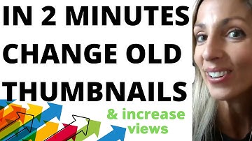 CHANGE OLD YOUTUBE THUMBNAILS IN 2 MINUTES USING CANVA TO BOOST VIEWS