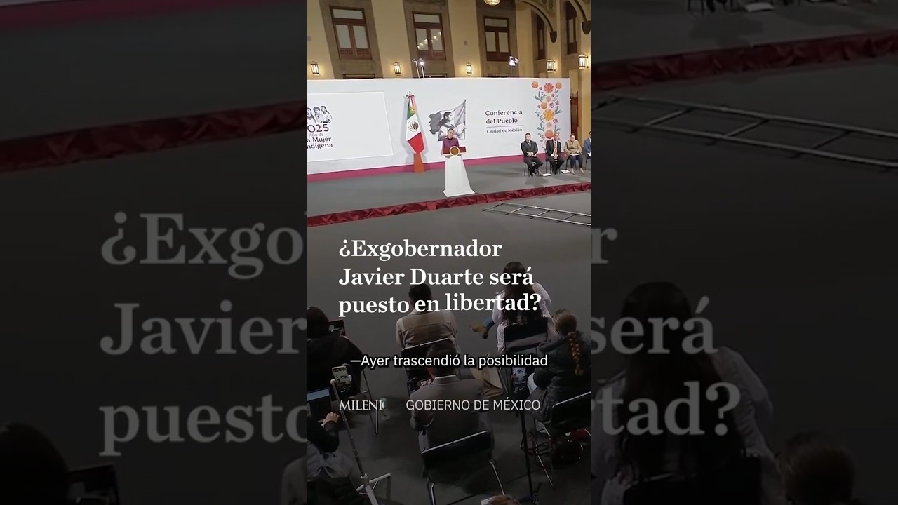 Sheinbaum: Duarte cumple sentencia; la sociedad juzga moralmente