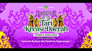 Day 4 - Festival Tari Kreasi Daerah Pesisir \u0026 Pedalaman Se-KALTARA - Kabupaten Tana Tidung