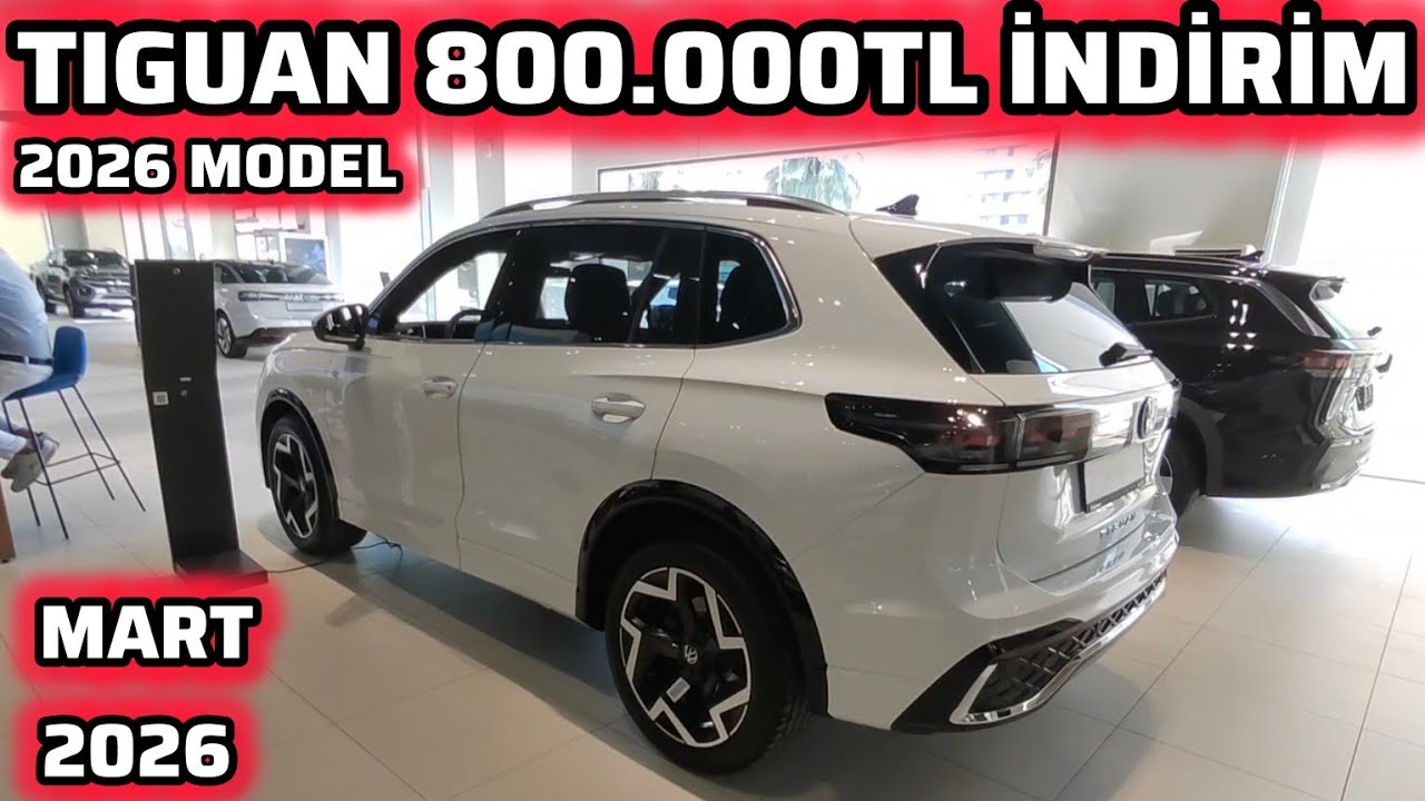 MART 2026 | 2026 MODEL VOLKSWAGEN TIGUAN BAYİ PAZARLIKLI İNDİRİMLİ FİYATLARI 