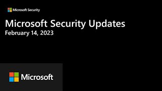 Security Update Release Summary February 2023