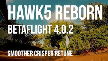 Emax Hawk5 Betaflight4.0.2 Golden Tune