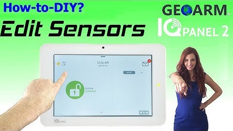 Qolsys IQ Panel 2 - How to Edit Installed Sensors?