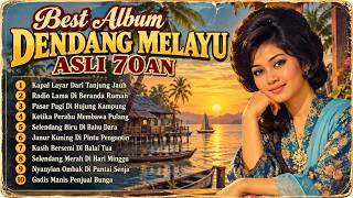🎵 BEST ALBUM DENDANG MELAYU ASLI 70AN | Lagu Melayu Lawas Nostalgia Terbaik Sepanjang Masa