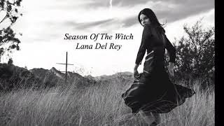 Lana Del Rey - Season Of The Witch (Male Version)