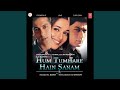 Hum Tumhare Hain Sanam