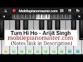 Tum Hi Ho Piano | Full song | Aashiqui 2 | Arijit  Singh | perfect piano tutorial | Mobile piano
