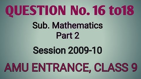 Amu entrance exam for class 9|previous years questions paper 2009-10|mathematics part 2