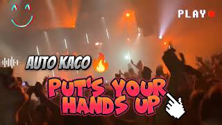AUTO KACO🔥- PUT'S YOUR HANDS UP‼️[ ANGGA LATIEF X ARUL RMXR ] NEW 2025‼️