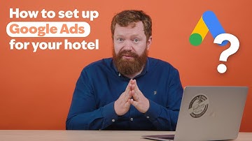 How to set up Google Ads for your hotel | Get your ads machine rolling and save money on commissions