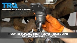 How to Replace Front Lower Ball Joint 1997-2004 Dodge Dakota
