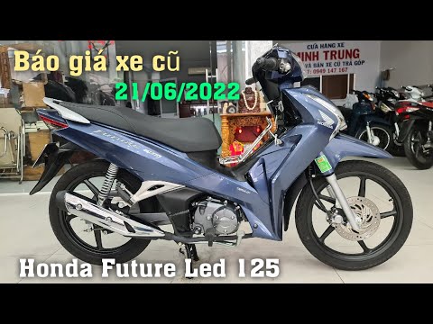 Video Báo giá xe cũ: Honda FUTURE LED 125 chạy lướt ngày... - youtube