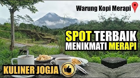 KULINER JOGJA – TEMPAT NONGKRONG TERBAIK‼️MENIKMATI GUNUNG MERAPI – WARUNG KOPI MERAPI, SLEMAN