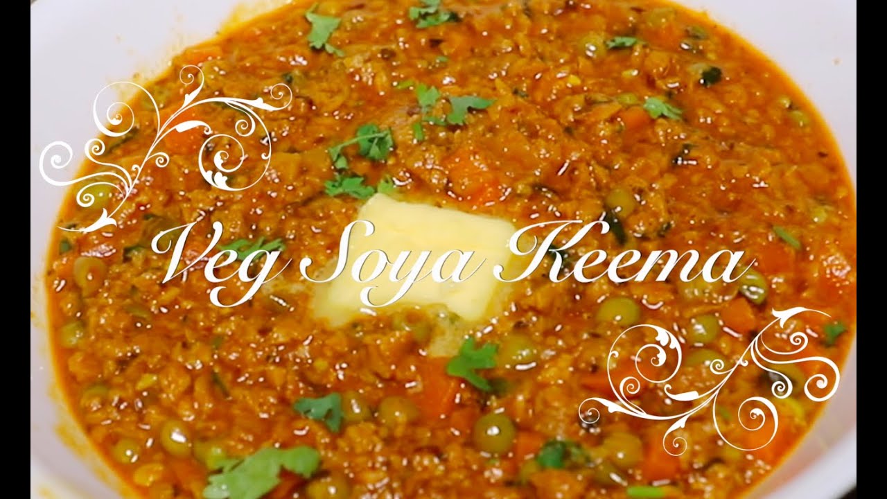 Soya Keema Veg Soya Keema Soya Keema Masala Easy Soya Recipe In soya-keema-veg-soya-keema-soya-keema-masala-easy-soya-recipe-in