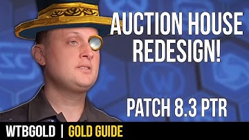 Patch 8.3 Auction House Redesign! (Review and Critique)