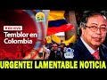 ➕ ULTIMA HORA HACE UNAS HORAS fuerte temblor genera susto en ciudadanos colombia - sismo en colombia