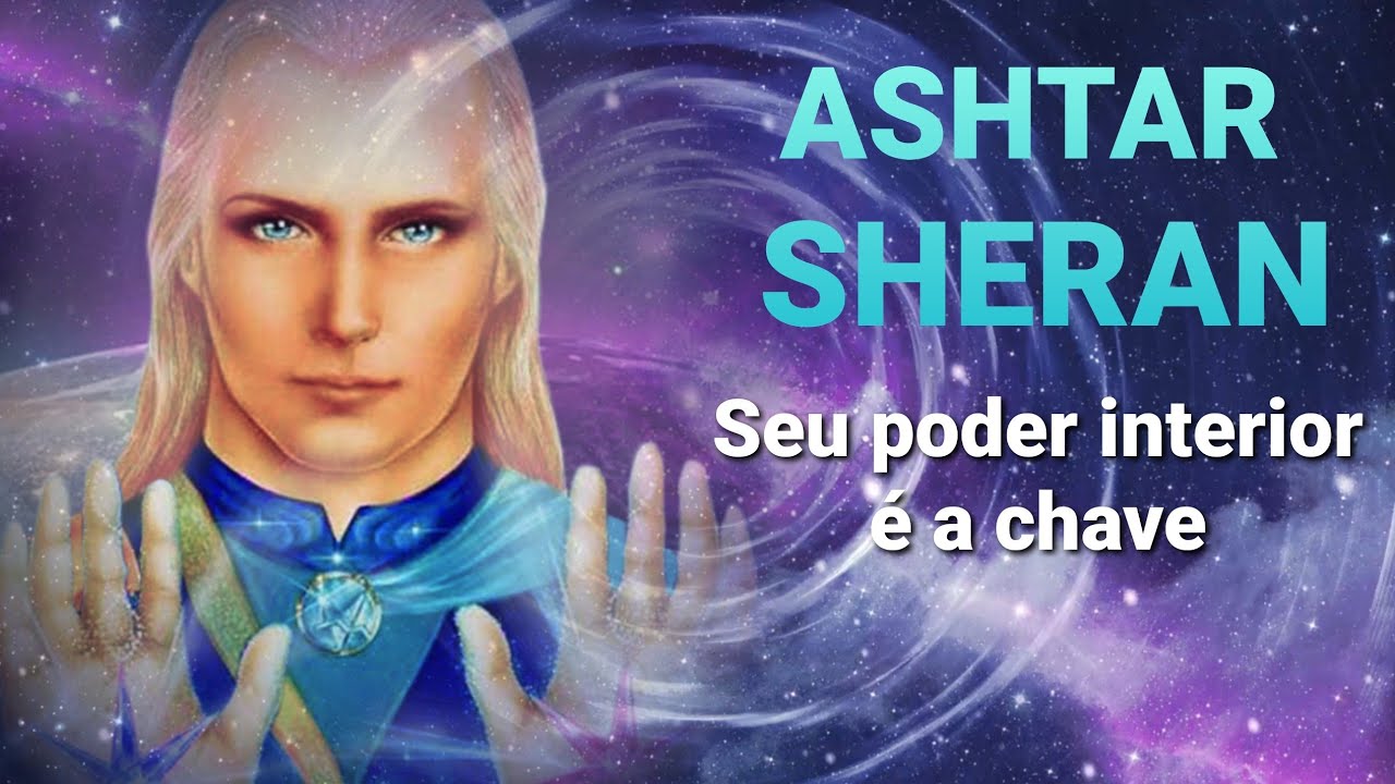 ASHTAR SHERAN - SEU PODER INTERIOR É A CHAVE - YouTube