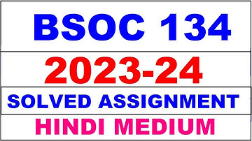 bsoc 134 solved assignment 2023-24 | bsoc 134 solved assignment in hindi 2024 | bsoc 134 2024