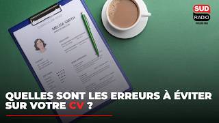 Quelles erreurs à éviter pour réaliser votre CV ?