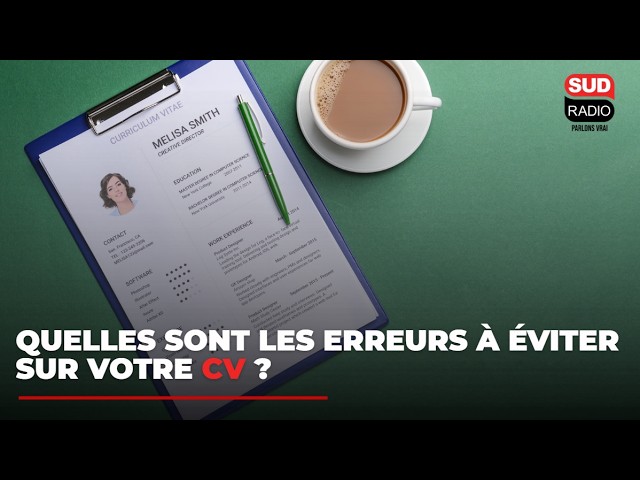 Quelles erreurs à éviter pour réaliser votre CV ?