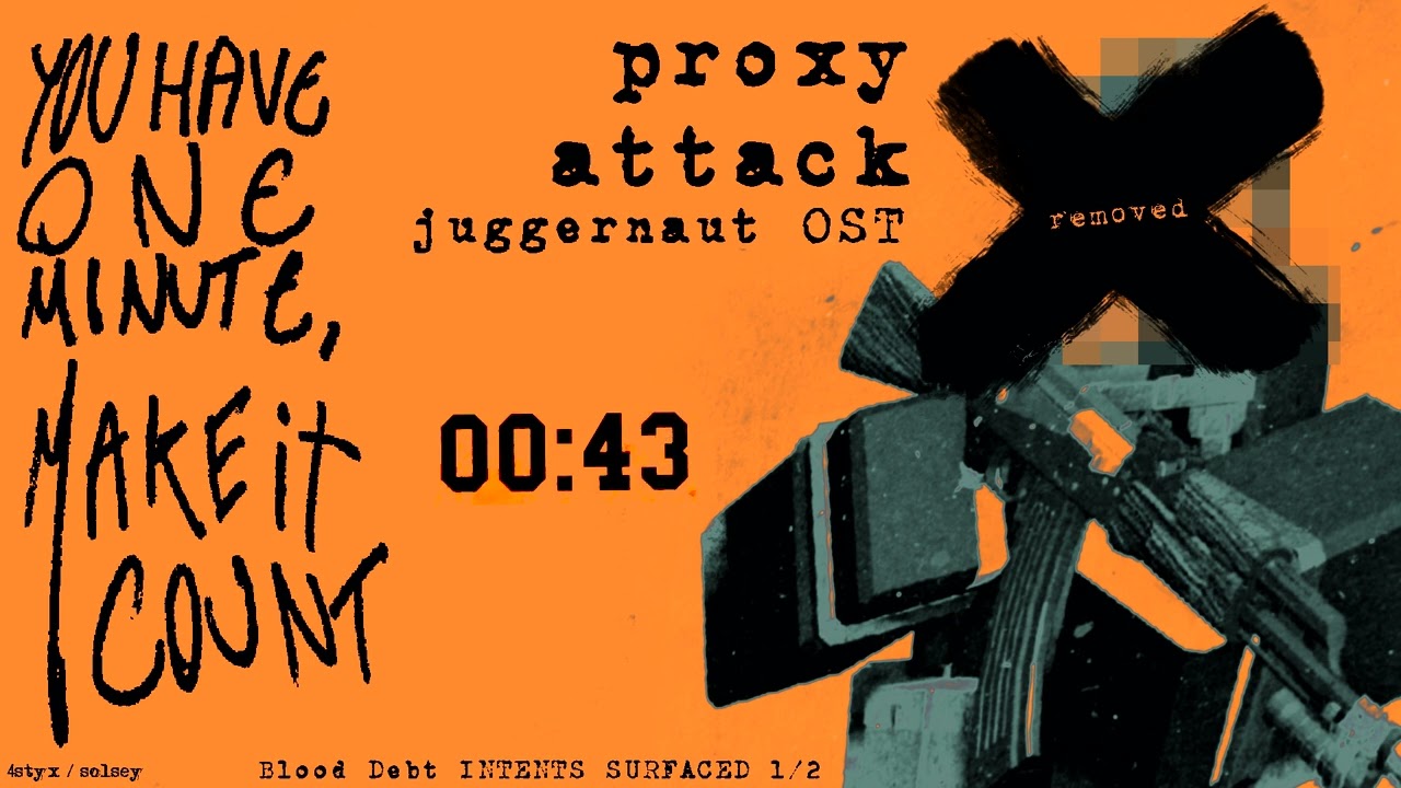Proxy Attack - Blood Debt OST [Variant 2]