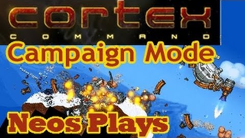 The War Begins! Cortex Command Campaign Part 1 | Neos Plays