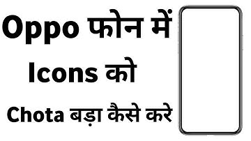 Oppo Phone Me App Ko Chota Kaise Kare | Oppo App Icon Size Change