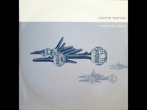 Monkey Boy — Monkey Boy - Come Bambi - Ibiza Horny Trance Mix