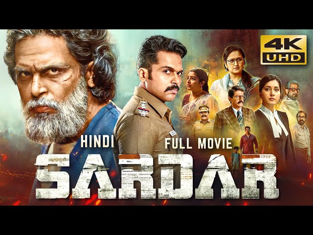 SARDAR (2022) Hindi Dubbed Full Movie | Starring Karthi, Chunky Pandey, Raashii Khanna class=