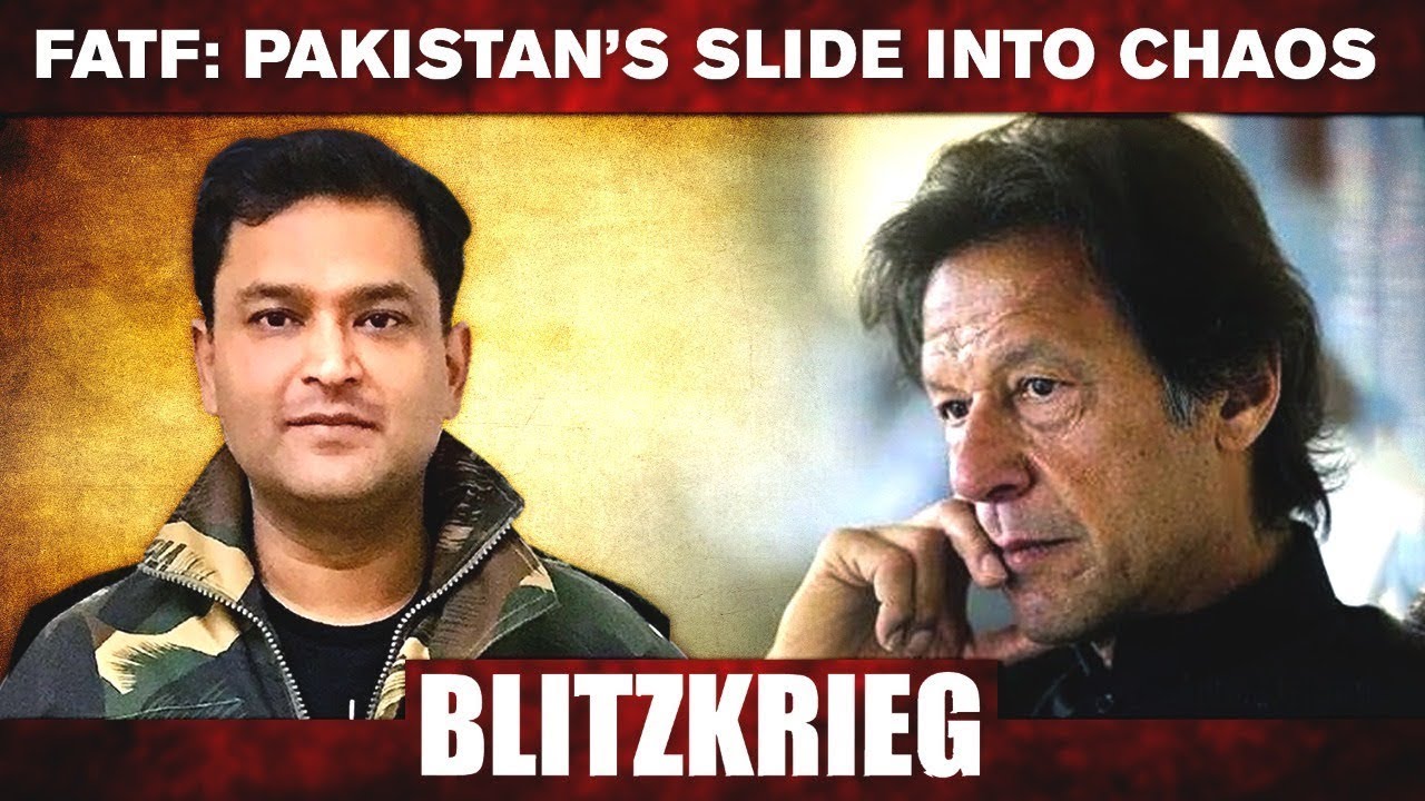 FATF: PAKISTAN’S SLIDE INTO CHAOS | BLITZKRIEG With Major Gaurav Arya
