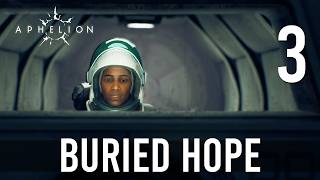 [3] Buried Hope (let’s Play Aphelion W/ Galm)
