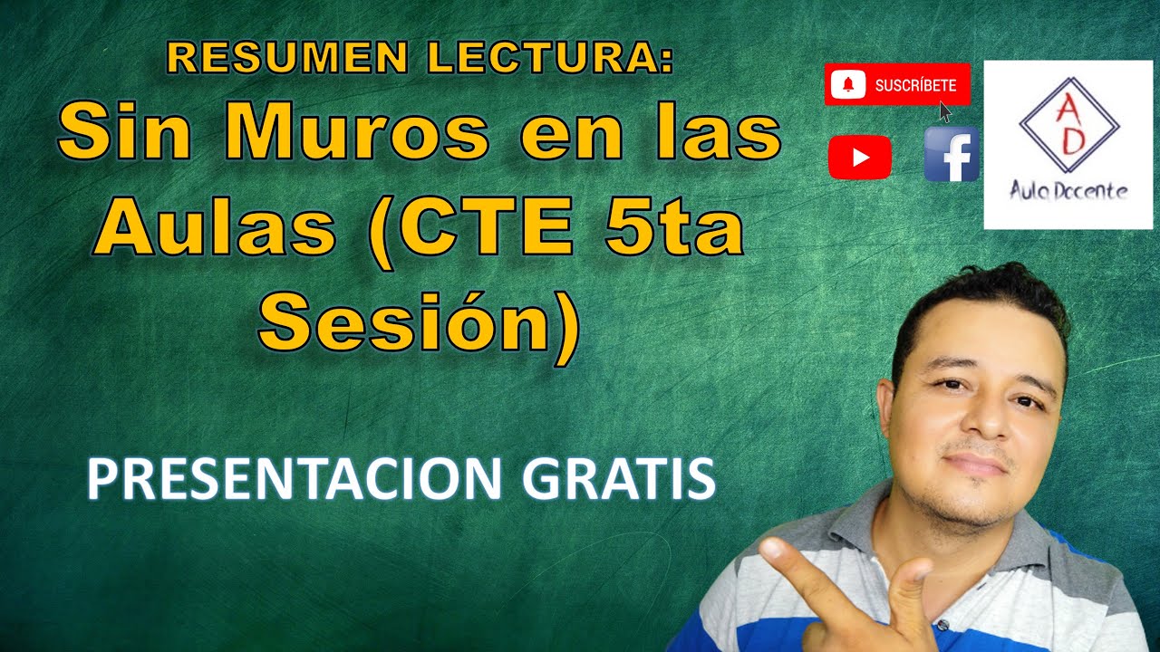 SIN MUROS EN LAS AULAS: CURRICULUM INTEGRADO. CTE 5TA SESION - YouTube