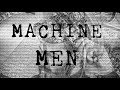 Machine Men No Music Speech Only Machine Men No Music Speech Only