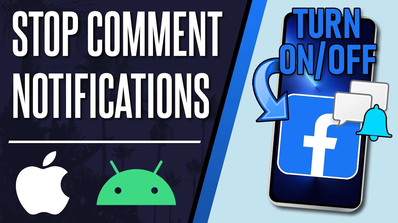 How to Stop Facebook Comment Notifications on iPhone & Android - YouTube