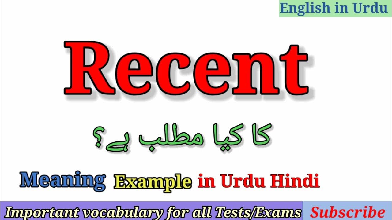 recent-meaning-in-urdu-youtube