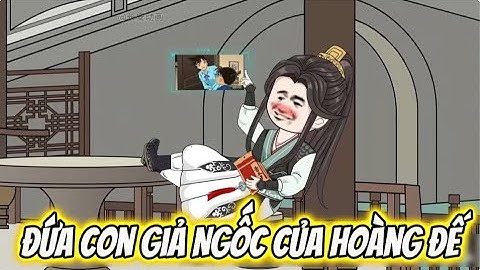 Đứa Con Giả Ngốc Của Hoàng Đế | Sub Review Official