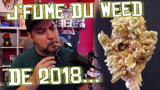I'm smoking weed from the very beginning of legalization!! Packaged 3 years ago... in 2018 - UP -...