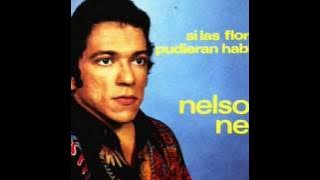 Nelson Ned: Si las Flores Pudireran Hablar (Disco Completo)