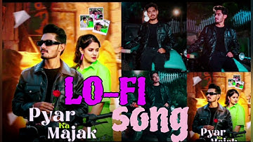 lo-fi song | Pyar Ka Majak (Video Song) Ft.Amit sharma, Pragati Vishvajeet Choudhary@CrazyXYZ