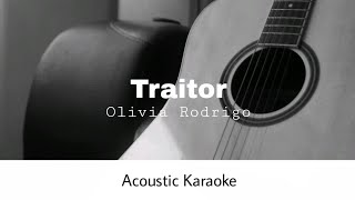 Olivia Rodrigo - Traitor Acoustic Karaoke