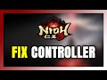 How to FIX Nioh 3 Controller/Gamepad Not Working on PC