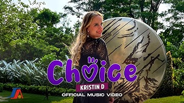 Kristin D - Choice (Perawan Atau Janda) (Official Music Video)