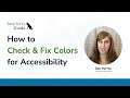 How to check & fix colors for accessibility