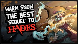 WARM SNOW | The Best “Hades Sequel” Just Dropped!