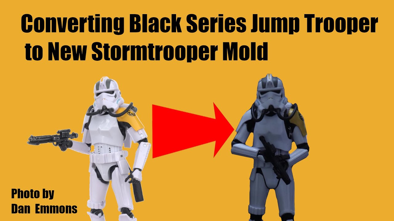 How to convert a Black Series Jump Trooper to the new Stormtrooper Mold
