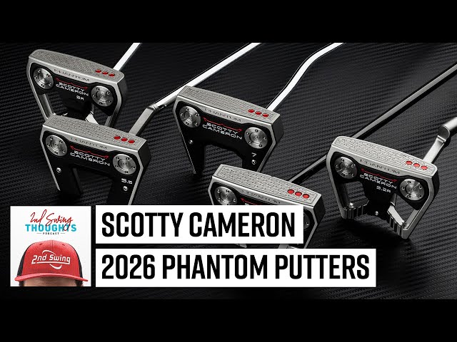 2026 SCOTTY CAMERON PHANTOM PUTTERS | 2026 PGA Show Review - YouTube
