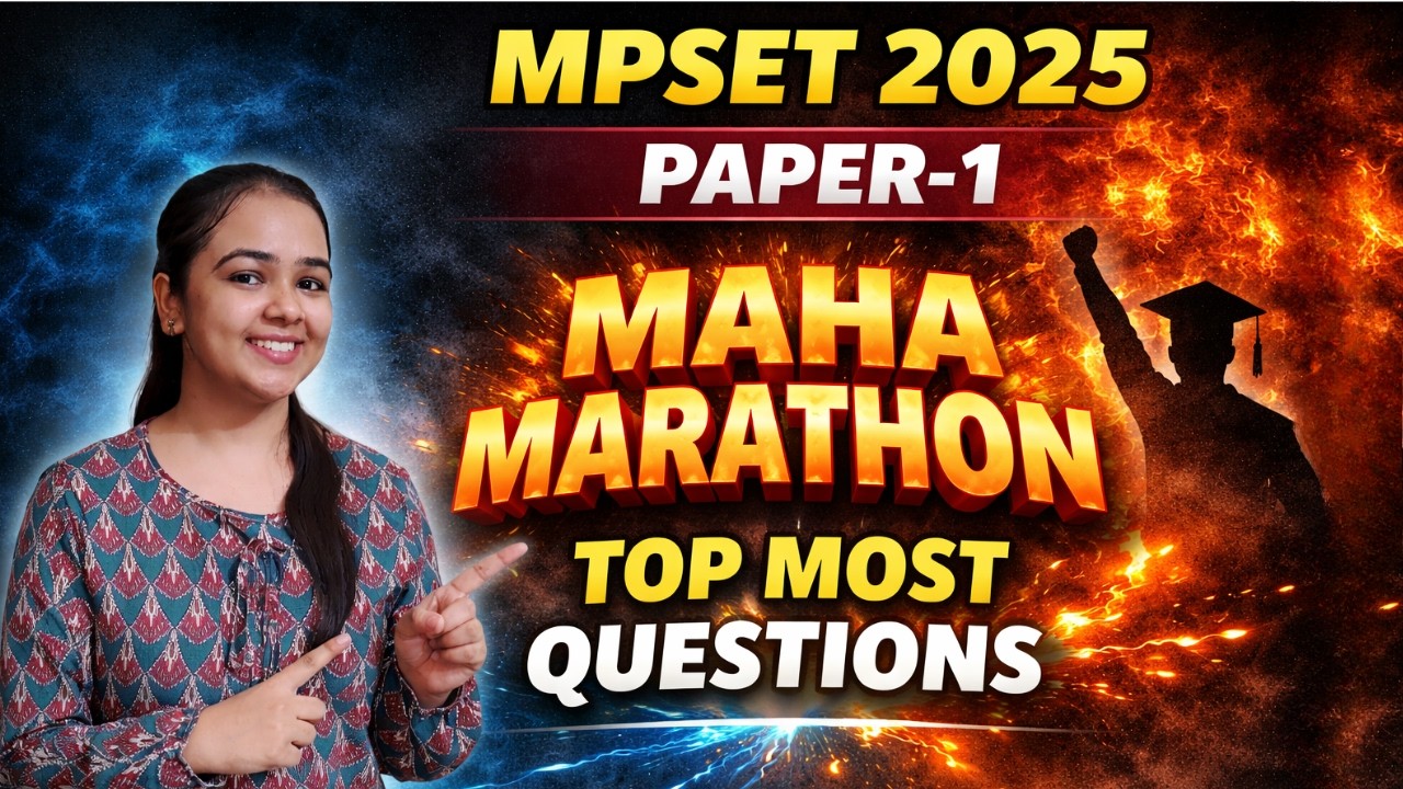 MPSET 2025 Paper 1 | Maha Marathon 🔥 Top Most Important Questions | Complete Revision Strategy
