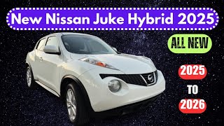 New Nissan Juke Hybrid 2025 Model - Interior And Exterior!