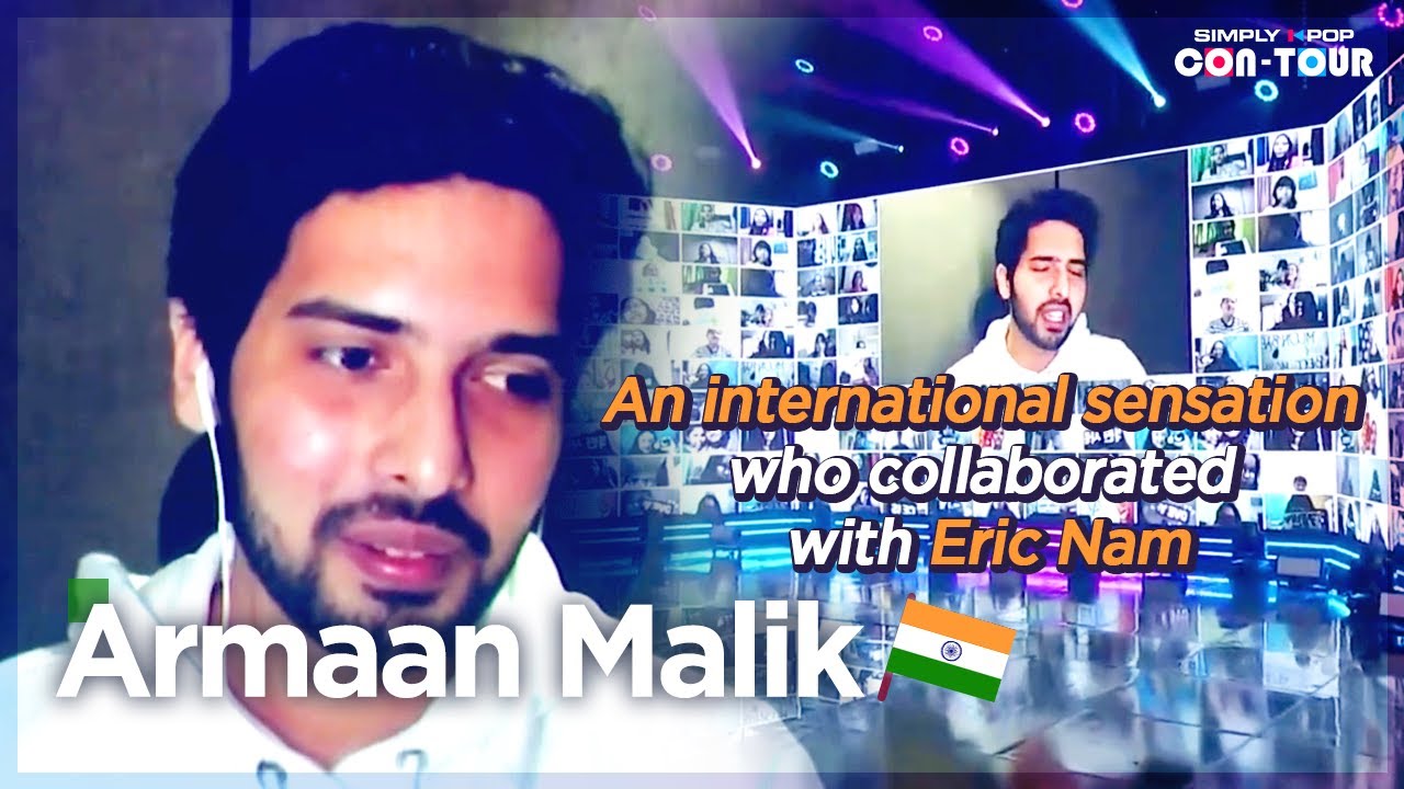 [Simply K-Pop CON-TOUR] Armaan Malik! A handsome singer who collaborated with Eric Nam (📍India)